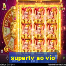 supertv ao vio